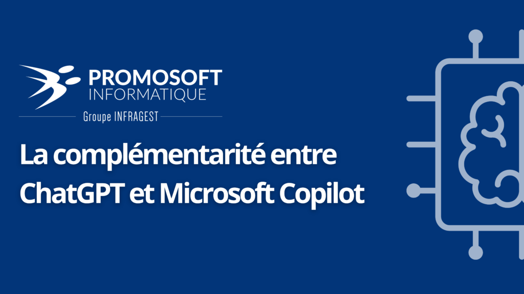 Bannière Promosoft Informatique comparant la complémentarité entre ChatGPT et Microsoft Copilot avec icônes IA.